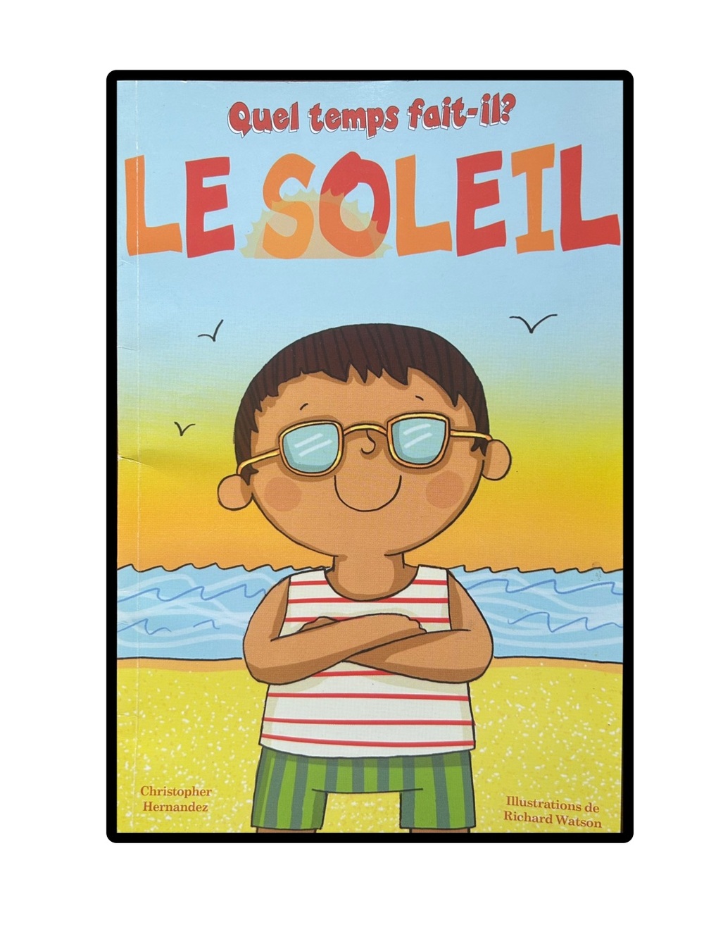 BUNDLE & SAVE ☀️ FRENCH Quel temps fait-il? Le Soleil Softcover Book